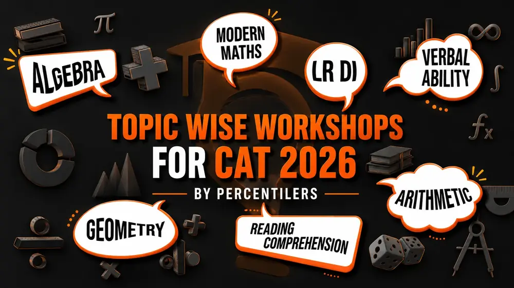 Topic-wise CAT 2026 workshops by Percentilers